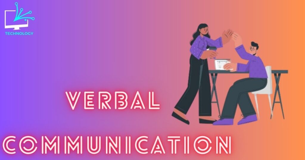 Verbal and Non-Verbal Communication