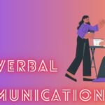 Verbal and Non-Verbal Communication